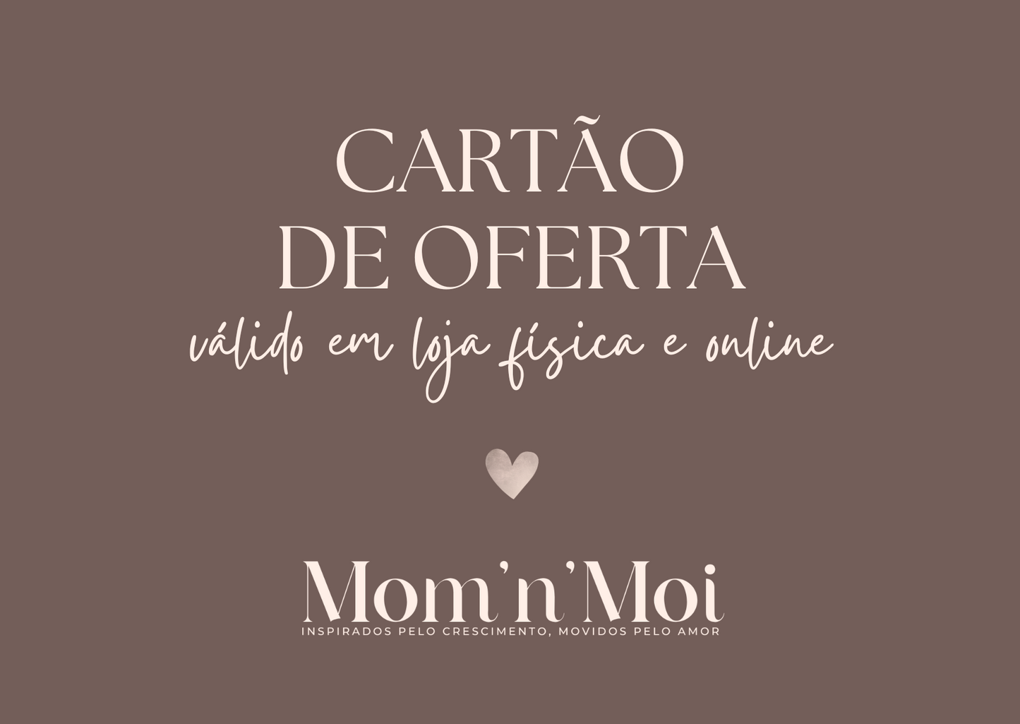 Cartão de Oferta - Mom'n'Moi
